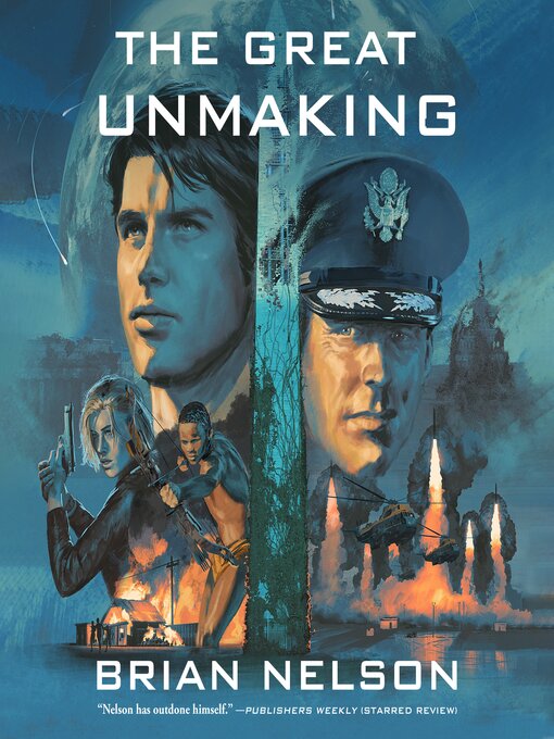 Title details for The Great Unmaking by Brian Nelson - Available
